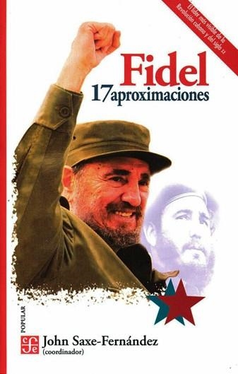 FIDEL.17 APROXIMACIONES  | 9786071674906 | SAXE FERNANDEZ,JOHN | Llibreria Geli - Llibreria Online de Girona - Comprar llibres en català i castellà