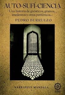 AUTO-SUFÍ-CIENCIA | 9788419710826 | BURRUEZO NAVARRO,PEDRO A. | Libreria Geli - Librería Online de Girona - Comprar libros en catalán y castellano