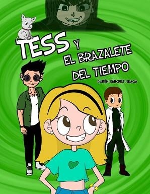 TESS Y EL BRAZALETE DEL TIEMPO | 9788412718522 | SÁNCHEZ GRACIA,RUBÉN | Llibreria Geli - Llibreria Online de Girona - Comprar llibres en català i castellà