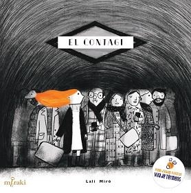 EL CONTAGI | 9788412691894 | MIRÓ BATLLE,LALI | Llibreria Geli - Llibreria Online de Girona - Comprar llibres en català i castellà