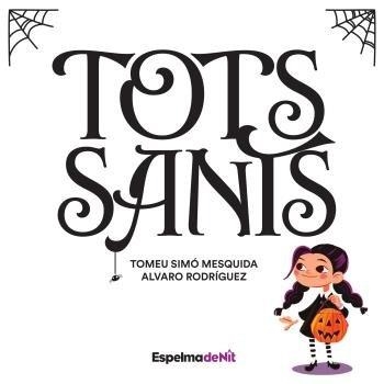 TOTS SANTS | 9788412368185 | SIMÓ MESQUIDA,TOMEU | Libreria Geli - Librería Online de Girona - Comprar libros en catalán y castellano
