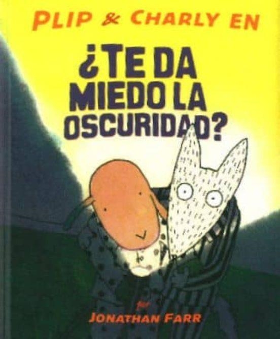 TE DA MIEDO LA OSCURIDAD? | 9786071600394 | FARR,JONATHAN | Llibreria Geli - Llibreria Online de Girona - Comprar llibres en català i castellà