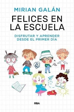 FELICES EN LA ESCUELA | 9788411323154 | GALÁN MARQUÉS,MIRIAN | Libreria Geli - Librería Online de Girona - Comprar libros en catalán y castellano