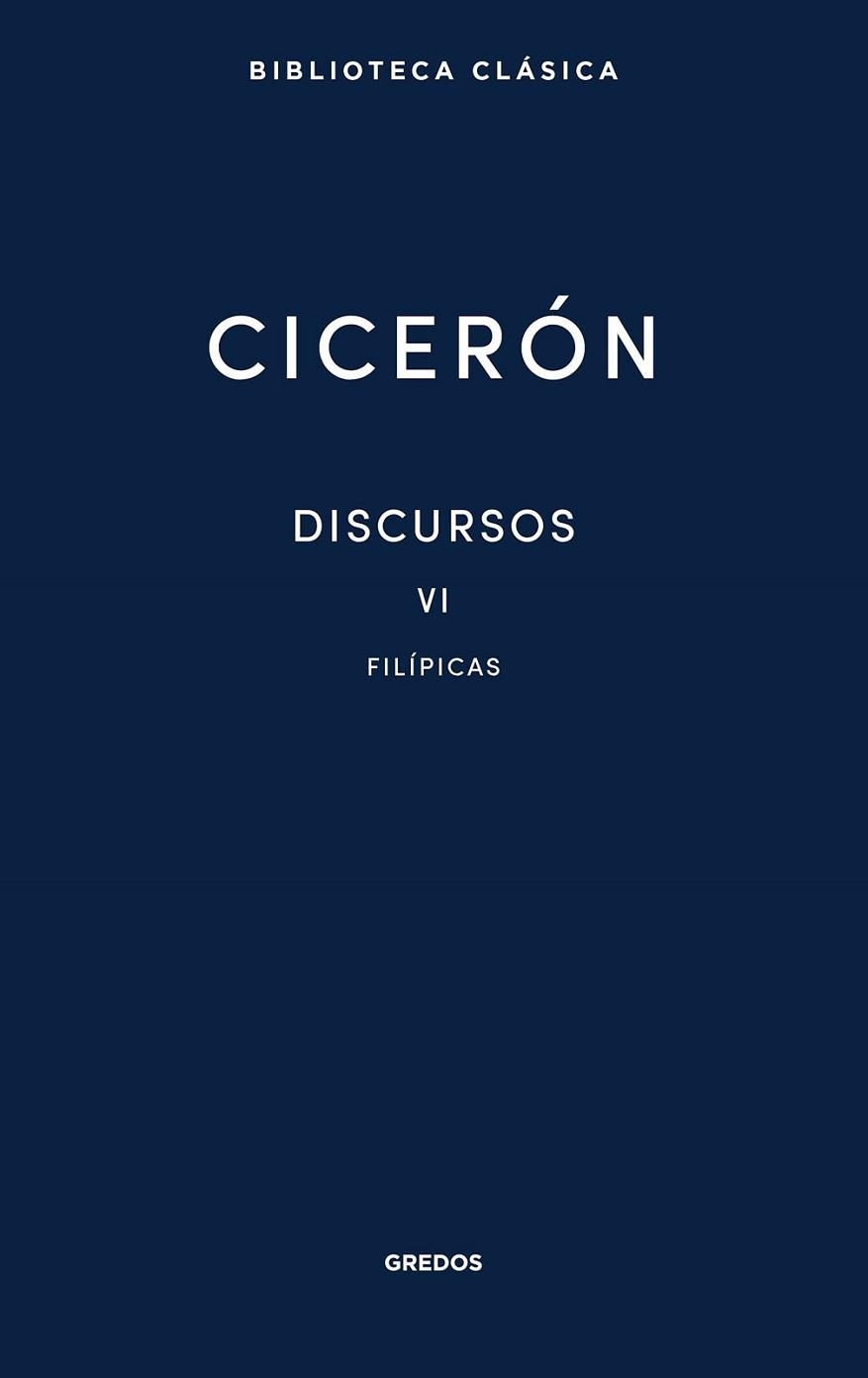 DISCURSOS-6.FILÍPICAS | 9788424940591 | CICERÓN,MARCO TULIO | Llibreria Geli - Llibreria Online de Girona - Comprar llibres en català i castellà