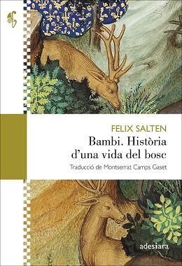 BAMBI.HISTÒRIA D’UNA VIDA DEL BOSC | 9788419908070 | SALTEN,FELIX | Libreria Geli - Librería Online de Girona - Comprar libros en catalán y castellano