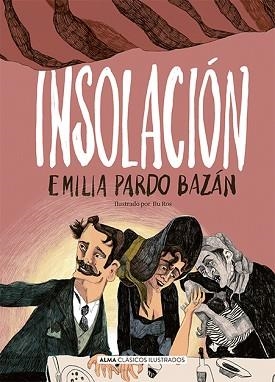 INSOLACIÓN.UNA HISTORIA AMOROSA | 9788419599261 | PARDO BAZÁN,EMILIA | Libreria Geli - Librería Online de Girona - Comprar libros en catalán y castellano