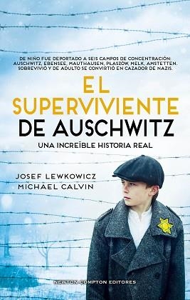 EL SUPERVIVIENTE DE AUSCHWITZ | 9788419620729 | CALVIN,MICHAEL/LEWKOWICZ,JOSEF | Libreria Geli - Librería Online de Girona - Comprar libros en catalán y castellano