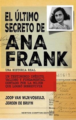 EL ÚLTIMO SECRETO DE ANA FRANK  | 9788419620750 | VAN WIJK-VOSKUIJL,JOOP/DE BRUYN,JEROEN | Llibreria Geli - Llibreria Online de Girona - Comprar llibres en català i castellà