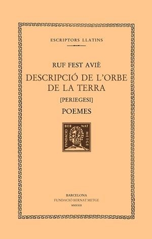 DESCRIPCIÓ DE L'ORBE DE LA TERRA.POEMES (EDICIÓ EN TELA) | 9788498594324 | RUF FEST AVIÈ | Libreria Geli - Librería Online de Girona - Comprar libros en catalán y castellano