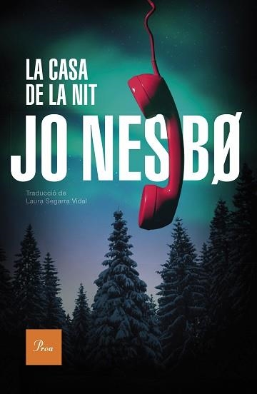 LA CASA DE LA NIT | 9788419657534 | NESBO,JO | Libreria Geli - Librería Online de Girona - Comprar libros en catalán y castellano