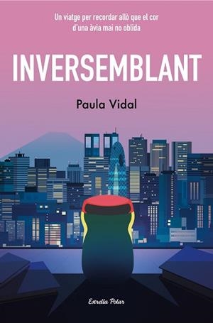 INVERSEMBLANT | 9788413897318 | VIDAL OLIVERAS,PAULA | Libreria Geli - Librería Online de Girona - Comprar libros en catalán y castellano