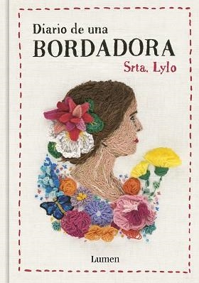 DIARIO DE UNA BORDADORA | 9788426425348 | SRTA. LYLO | Libreria Geli - Librería Online de Girona - Comprar libros en catalán y castellano