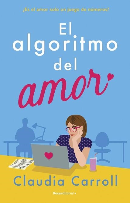 EL ALGORITMO DEL AMOR | 9788419743411 | CARROLL,CLAUDIA | Libreria Geli - Librería Online de Girona - Comprar libros en catalán y castellano