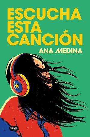 ESCUCHA ESTA CANCIÓN | 9788491299004 | MEDINA,ANA | Libreria Geli - Librería Online de Girona - Comprar libros en catalán y castellano