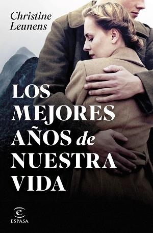 LOS MEJORES AÑOS DE NUESTRA VIDA | 9788467072136 | LEUNENS,CHRISTINE | Llibreria Geli - Llibreria Online de Girona - Comprar llibres en català i castellà