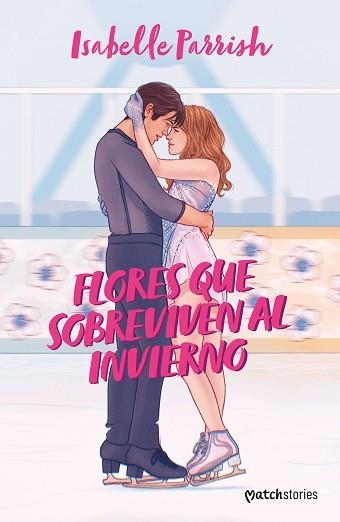 FLORES QUE SOBREVIVEN AL INVIERNO | 9788408280231 | PARRISH,ISABELLE | Libreria Geli - Librería Online de Girona - Comprar libros en catalán y castellano