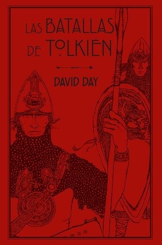 LAS BATALLAS DE TOLKIEN | 9788445016176 | DAY,DAVID | Libreria Geli - Librería Online de Girona - Comprar libros en catalán y castellano