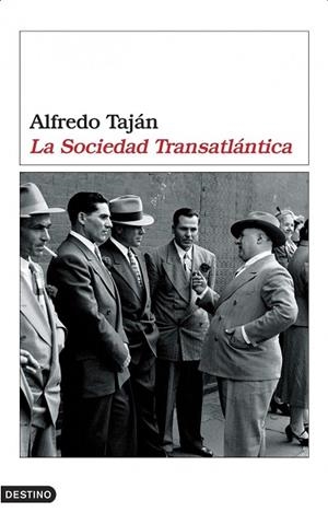 LA SOCIEDAD TRANSATLÁNTICA | 9788423337514 | TAJAN,ALFREDO | Libreria Geli - Librería Online de Girona - Comprar libros en catalán y castellano