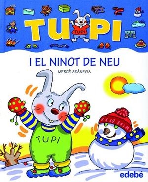 TUPI I EL NINOT DE NEU (LLETRA DE PAL) | 9788423674237 | ARANEGA, MERCE | Libreria Geli - Librería Online de Girona - Comprar libros en catalán y castellano