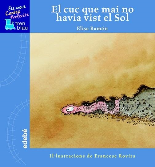 EL CUC QUE MAI NO HAVIA VIST EL SOL | 9788423678921 | RAMON,ELISA | Libreria Geli - Librería Online de Girona - Comprar libros en catalán y castellano