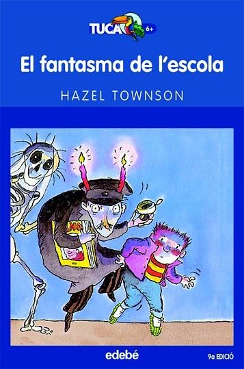 EL FANTASMA DE L'ESCOLA | 9788423677191 | TOWNSON,HAZEL | Llibreria Geli - Llibreria Online de Girona - Comprar llibres en català i castellà