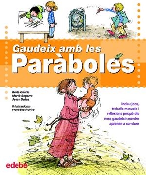 GAUDEIX AMB LES PARABOLES | 9788423683239 | Llibreria Geli - Llibreria Online de Girona - Comprar llibres en català i castellà