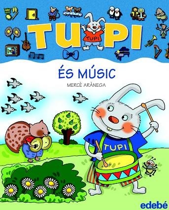 TUPI ES MUSIC (LLETRA VDE PAL) | 9788423684199 | ARANEGA,MERCE | Llibreria Geli - Llibreria Online de Girona - Comprar llibres en català i castellà