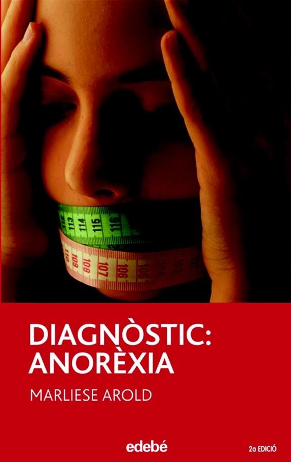 DIAGNOSTIC:ANOREXIA | 9788423675692 | AROLD,MARLIESE | Libreria Geli - Librería Online de Girona - Comprar libros en catalán y castellano