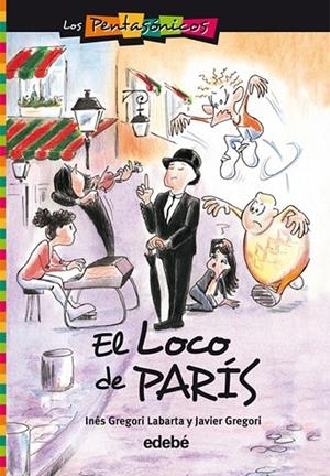 EL LOCO DE PARIS | 9788423687855 | GREGORI,INES/GREGORI,JAVIER | Libreria Geli - Librería Online de Girona - Comprar libros en catalán y castellano