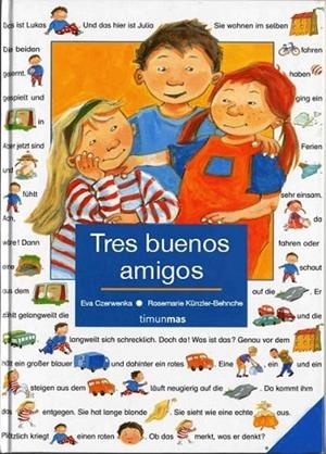 TRES BUENOS AMIGOS | 9788408060291 | CZERWENKA,EVA | Libreria Geli - Librería Online de Girona - Comprar libros en catalán y castellano