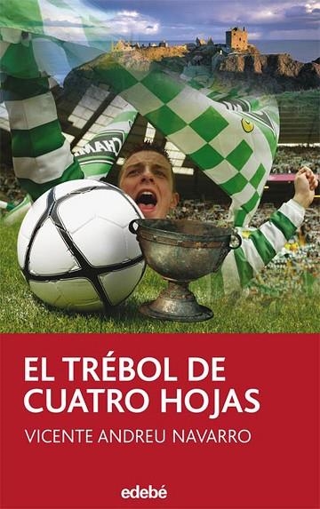 EL TREBOL DE CUATRO HOJAS | 9788423690787 | ANDREU NAVARRO,VICENTE | Llibreria Geli - Llibreria Online de Girona - Comprar llibres en català i castellà