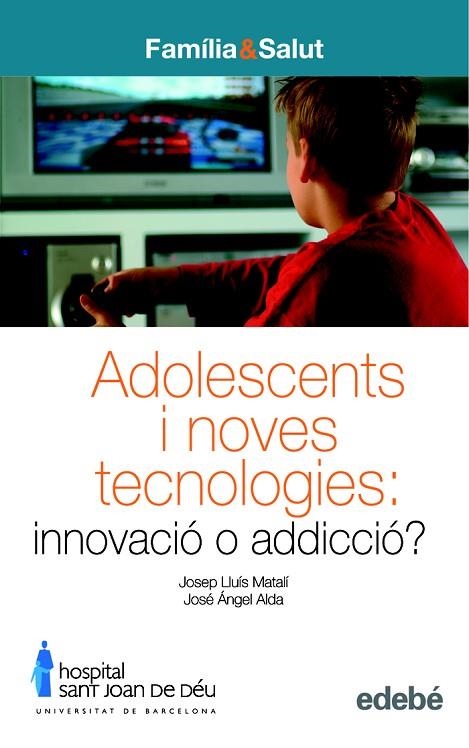 ADOLESCENTS I NOVES TECNOLOGIES | 9788423690831 | MATALI,JOSEP LLUIS/ALDA,JOSE ANGEL | Llibreria Geli - Llibreria Online de Girona - Comprar llibres en català i castellà