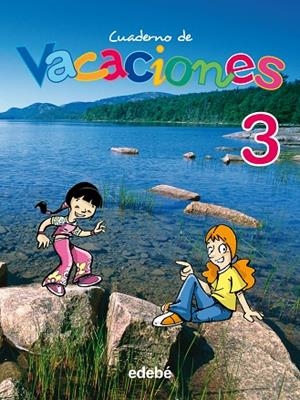 CUADERNO DE VACACIONES 3 PRIMARIA | 9788423690039 | EDEBÉ, OBRA COLECTIVA | Libreria Geli - Librería Online de Girona - Comprar libros en catalán y castellano