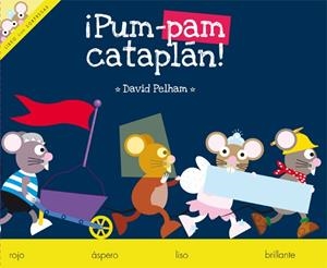 PUM PAM CATAPLAN | 9788423692668 | PELHAM,DAVID | Libreria Geli - Librería Online de Girona - Comprar libros en catalán y castellano