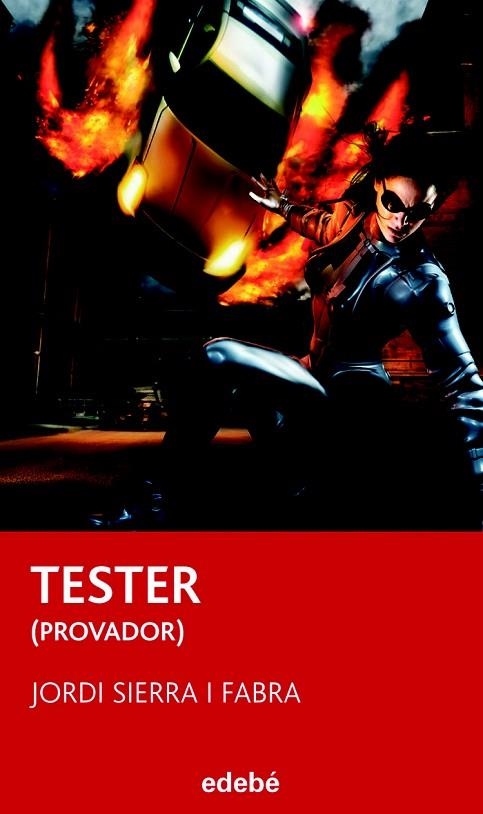 TESTER (PROVADOR) | 9788423697588 | SIERRA I FABRA,JORDI | Llibreria Geli - Llibreria Online de Girona - Comprar llibres en català i castellà