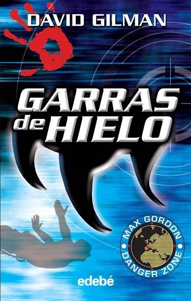 GARRAS DE HIELO | 9788423678464 | GILMAN,DAVID | Libreria Geli - Librería Online de Girona - Comprar libros en catalán y castellano