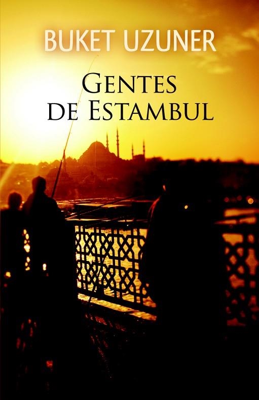 GENTES DE ESTAMBUL | 9788423697861 | UZUNER,BUKET | Llibreria Geli - Llibreria Online de Girona - Comprar llibres en català i castellà