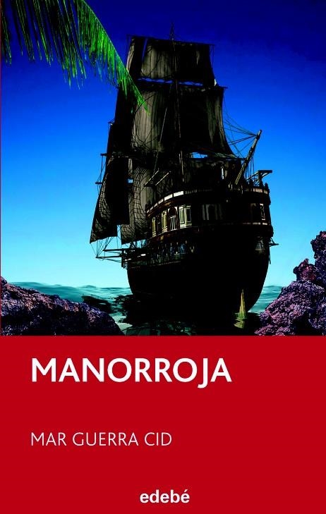 MANORROJA | 9788423696017 | GUERRA CID,MAR | Llibreria Geli - Llibreria Online de Girona - Comprar llibres en català i castellà