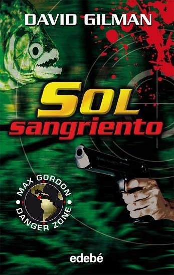 SOL SANGRIENTO | 9788423678471 | GILMAN,DAVID | Libreria Geli - Librería Online de Girona - Comprar libros en catalán y castellano