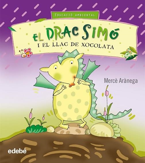 EL DRAC SIMO I EL LLAC DE XOCOLATA | 9788423663781 | ARANEGA,MERCE | Libreria Geli - Librería Online de Girona - Comprar libros en catalán y castellano