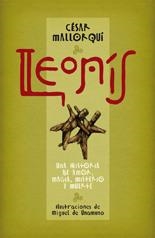LEONIS.UNA HISTORIA DE AMOR,MAGIA MISTERIO Y MUERTE | 9788423697540 | MALLORQUI,CESAR | Libreria Geli - Librería Online de Girona - Comprar libros en catalán y castellano