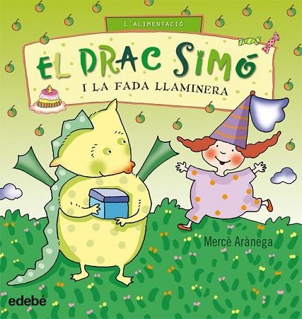 EL DRAC SIMO I LA FADA LLAMINERA | 9788423699773 | ARANEGA,MERCE | Libreria Geli - Librería Online de Girona - Comprar libros en catalán y castellano