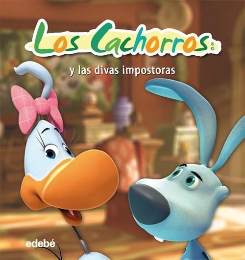 LOS CACHORROS Y LAS DIVAS IMPOSTORAS | 9788468302911 | GRUPPO ALCUNI | Llibreria Geli - Llibreria Online de Girona - Comprar llibres en català i castellà