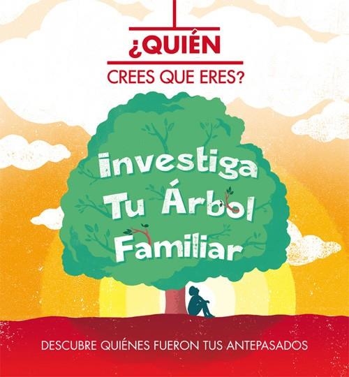 QUIEN CREES QUE ERES? INVESTIGA TU ARBOL FAMILIAR | 9788468302027 | Llibreria Geli - Llibreria Online de Girona - Comprar llibres en català i castellà