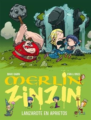 MERLIN ZINZIN-2.LANZAROTE EN APRIETOS | 9788468300061 | CANTIN,MARC/STAN & VINCE | Libreria Geli - Librería Online de Girona - Comprar libros en catalán y castellano