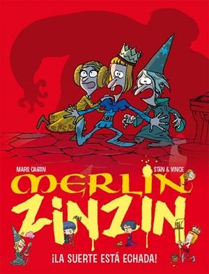 MERLIN ZINZIN-3.LA SUERTE ESTA ECHADA! | 9788468300078 | CANTIN,MARC/STAN & VINCE | Libreria Geli - Librería Online de Girona - Comprar libros en catalán y castellano