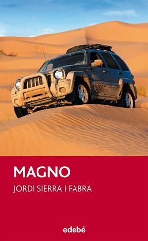 MAGNO | 9788468302973 | SIERRA I FABRA,JORDI | Llibreria Geli - Llibreria Online de Girona - Comprar llibres en català i castellà