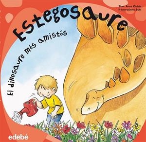 ESTEGOSAURE EL DINOSAURE MES AMISTOS | 9788468303574 | OBIOLS,ANNA/SUBI | Llibreria Geli - Llibreria Online de Girona - Comprar llibres en català i castellà