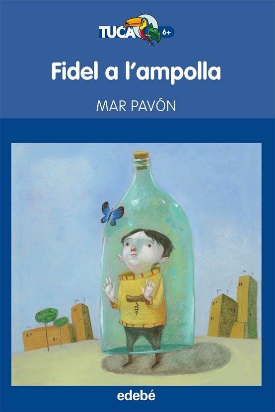 FIDEL A L'AMPOLLA | 9788468308258 | PAVÓN,MAR | Libreria Geli - Librería Online de Girona - Comprar libros en catalán y castellano