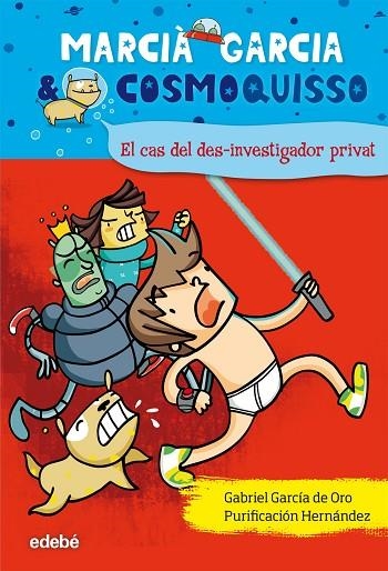 EL CAS DEL DES-INVESTIGADOR PRIVAT | 9788468308302 | GARCÍA DE ORO,GABRIEL | Libreria Geli - Librería Online de Girona - Comprar libros en catalán y castellano